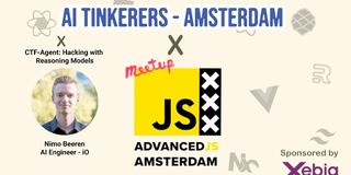 Thumbnail for AI Tinkerers and AdvancedJS Amsterdam featuring a talk about CTF-Agent: Hacking with Reasoning Models by Nimo Beeren (AI Engineer at iO). Sponsored by Xebia.