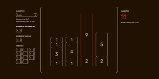 An interface containing controls to change the algorithm, number of machines and jobs, a visualization of the distribution of jobs over machines, and a resulting makespan.